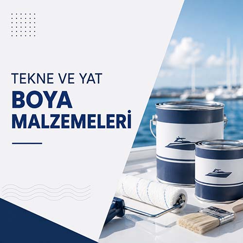 Tekne ve yat boya malzemeleri