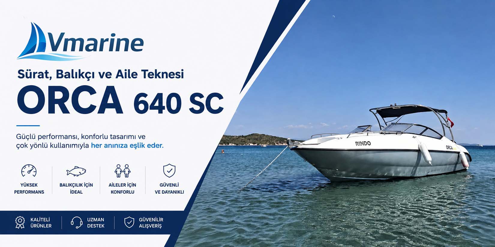 Balıkçı ve Aile Teknesi ORCA 640 SC